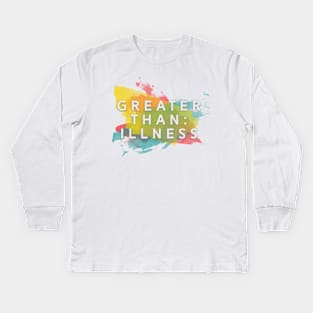 Greater Than: Illness Kids Long Sleeve T-Shirt